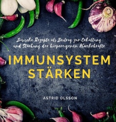 Buch: Astrid Olsson - Immunsystem stärken